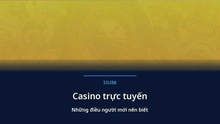 Ảnh đại diện bài Casino trực tuyến cho người mới