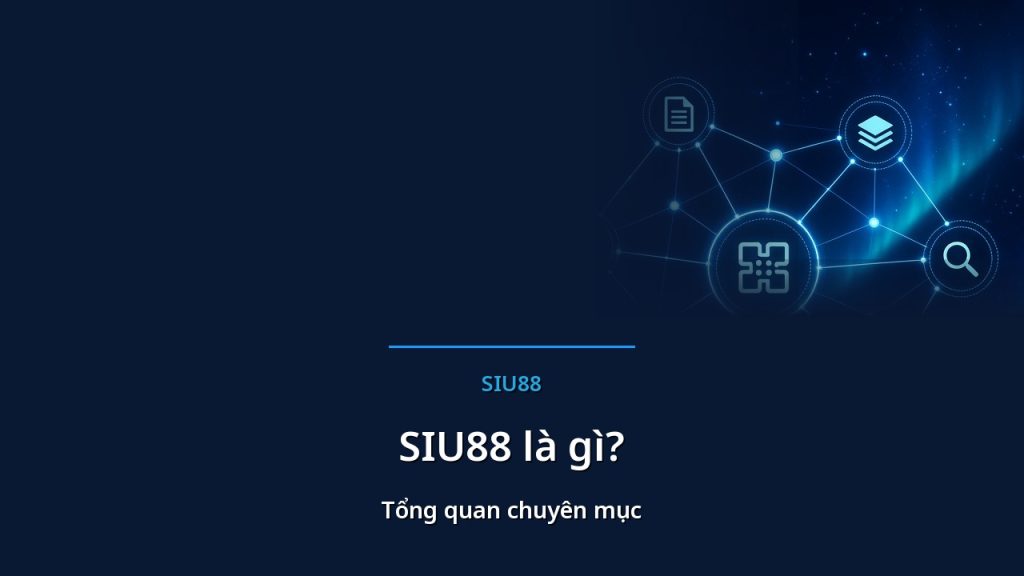 Ảnh đại diện bài SIU88 là gì